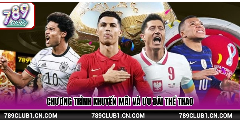 Tổng hợp khuyến mãi thể thao 789Club